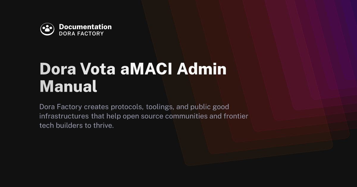 Dora Vota aMACI Admin Manual